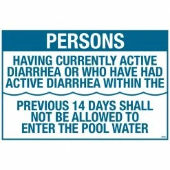 Residential or Commercial Swimming Pool Signs, Persons Having Active Diarrhea by Poolmaster